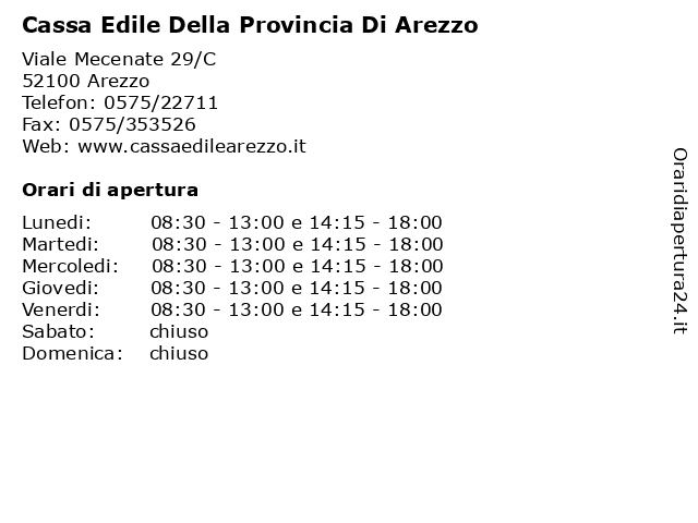 Orari di apertura Cassa Edile Della Provincia Di Arezzo